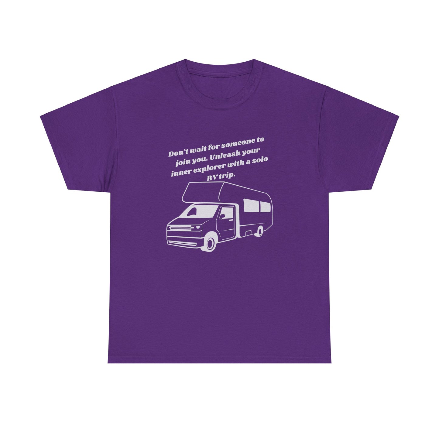 Don't Wait Go On Your Own RVing Adventures Dark Colors Unisex Heavy Cotton Tee