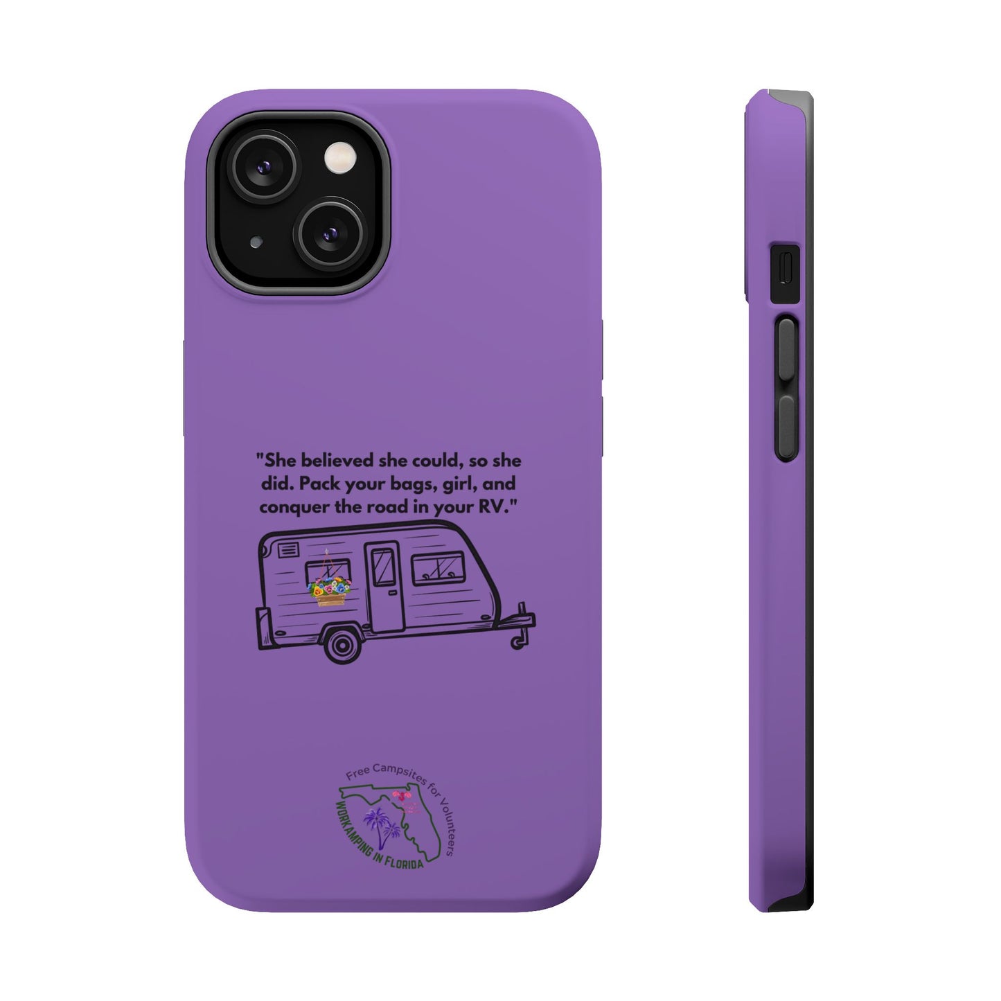 She Believed She Could Go RVing Purple Magnetic Tough Cases