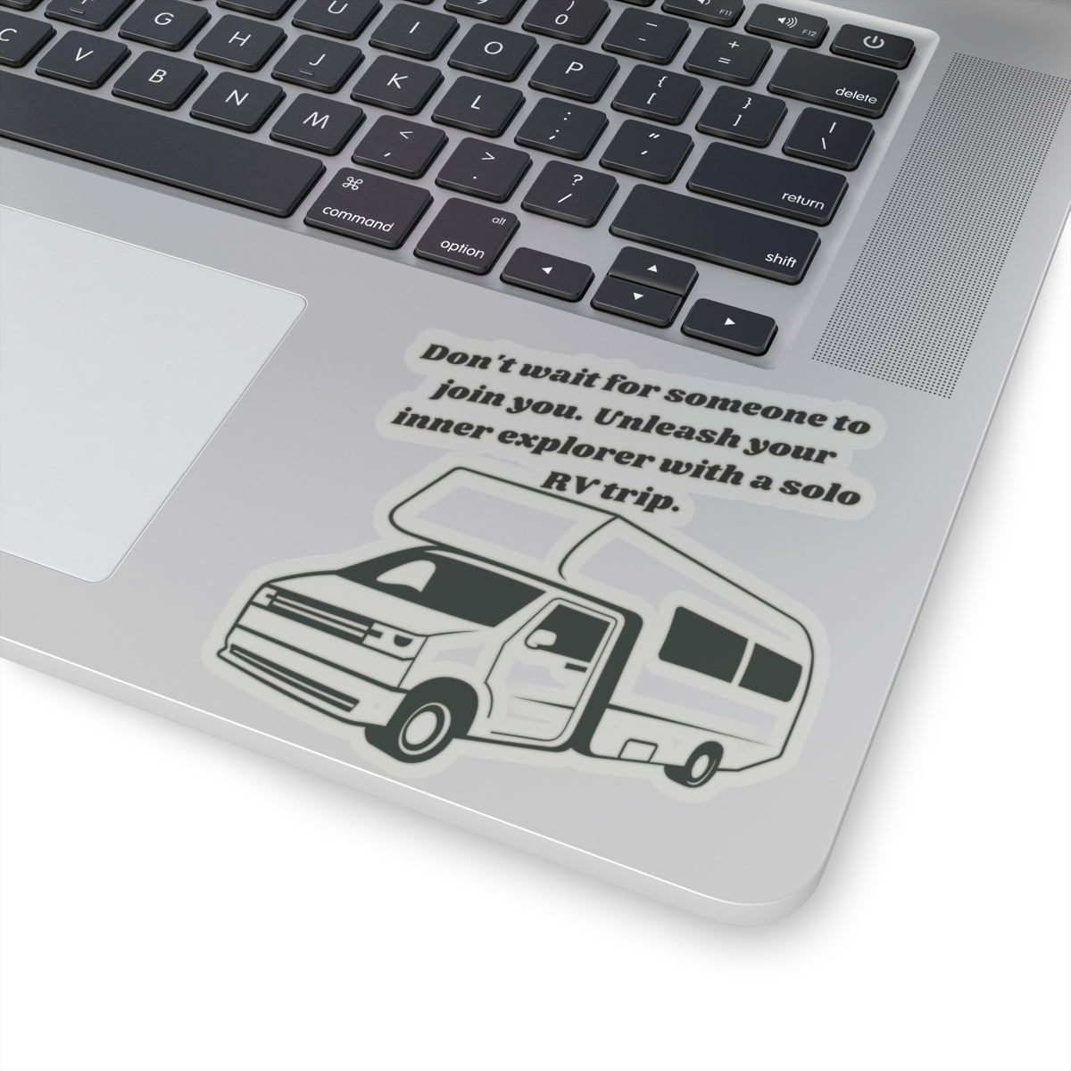 Dont Wait Go RVing Kiss-Cut Stickers