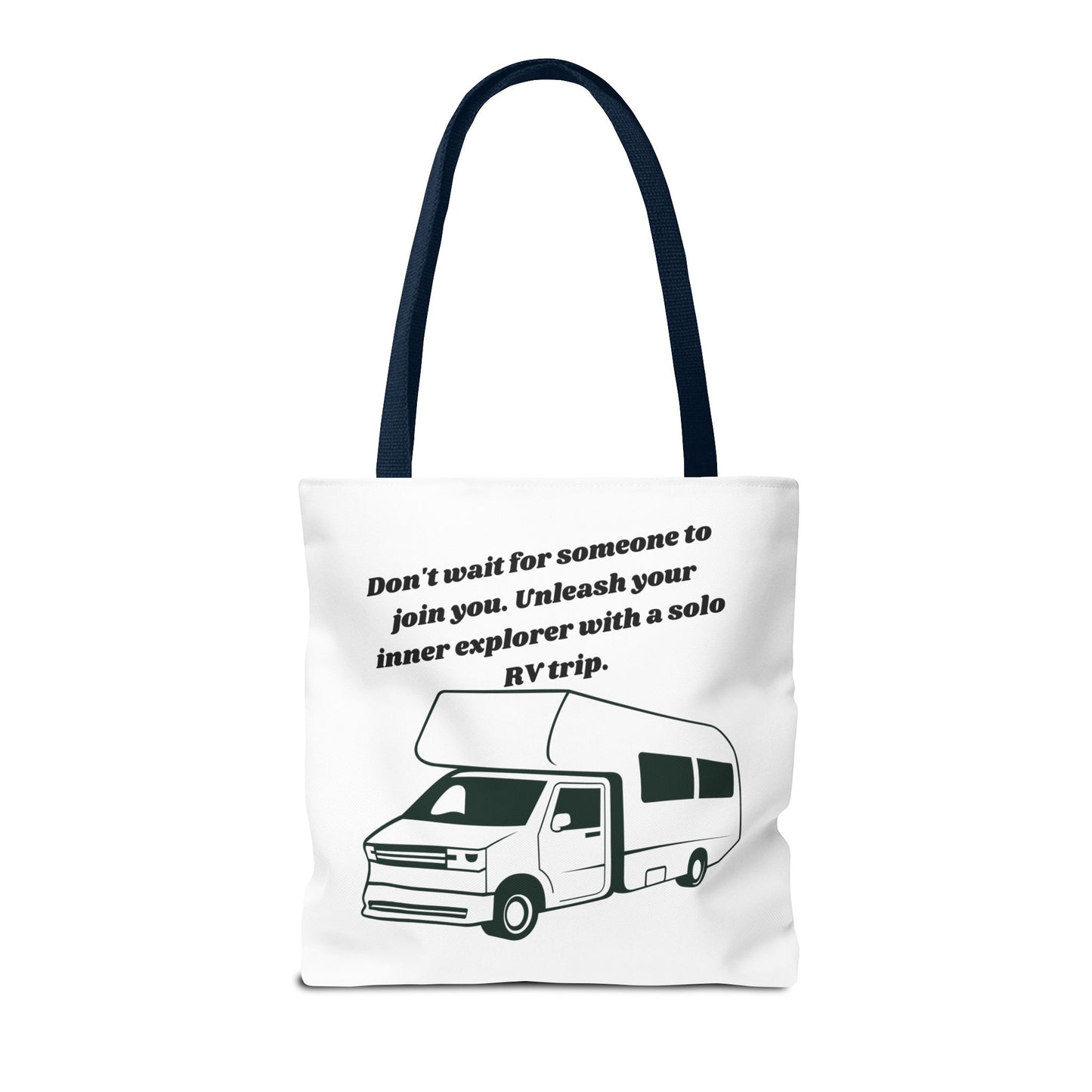 Dont Wait to Go RVing White Tote Bag (AOP)