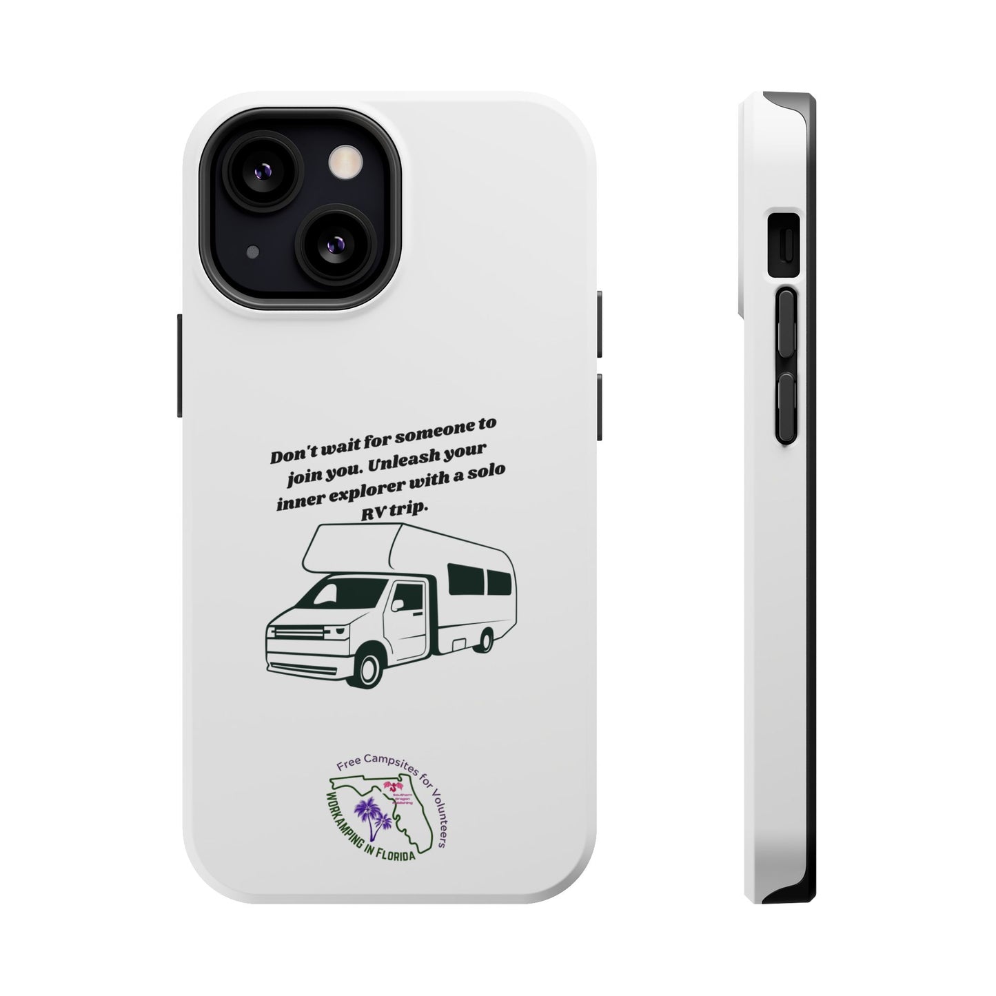 Dont Wait Go RVing White Magnetic Tough Cases