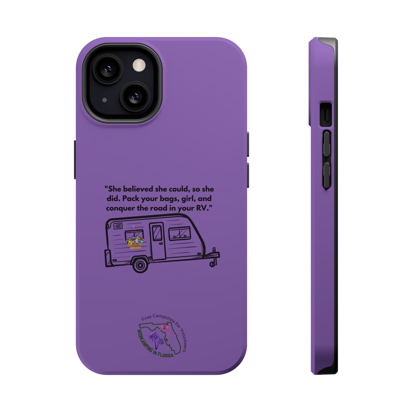 She Believed She Could Go RVing Purple Magnetic Tough Cases