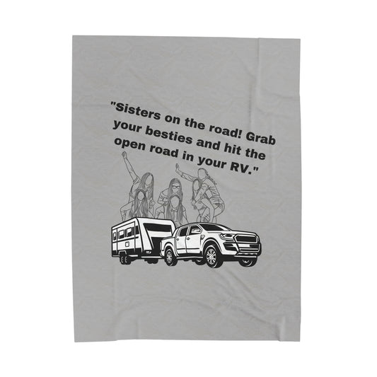 Sisters are Hitting the Road Velveteen Plush Blanket