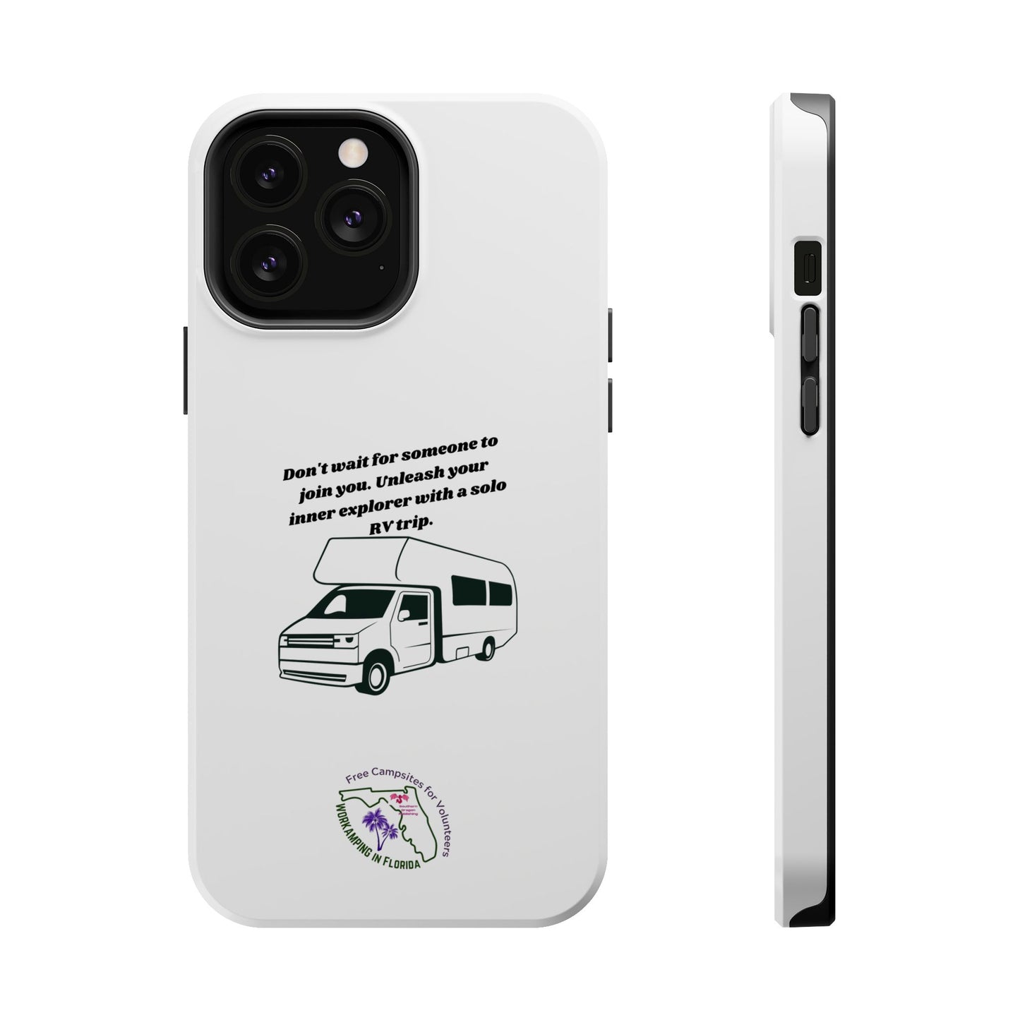 Dont Wait Go RVing White Magnetic Tough Cases