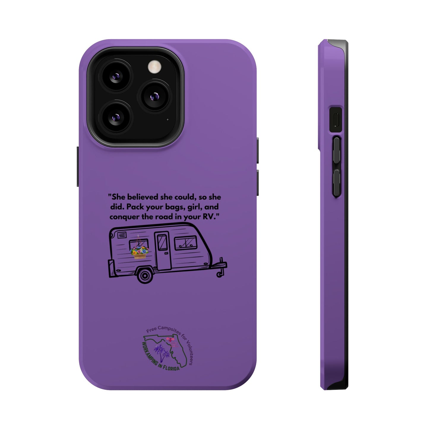 She Believed She Could Go RVing Purple Magnetic Tough Cases