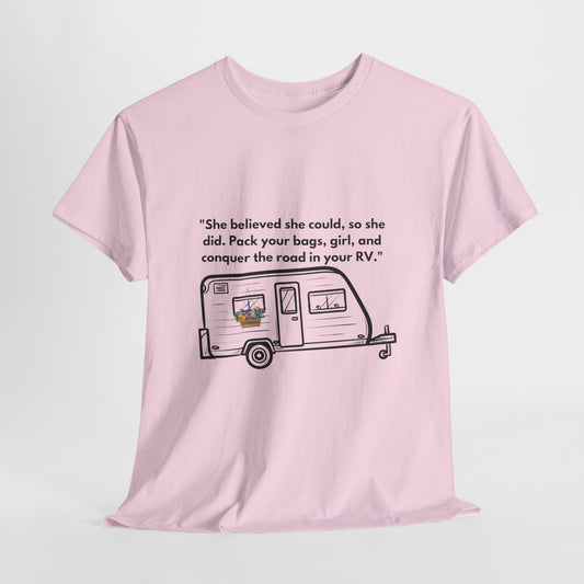 She Believed She Could Go Solo RVing Light Colors Unisex Heavy Cotton Tee