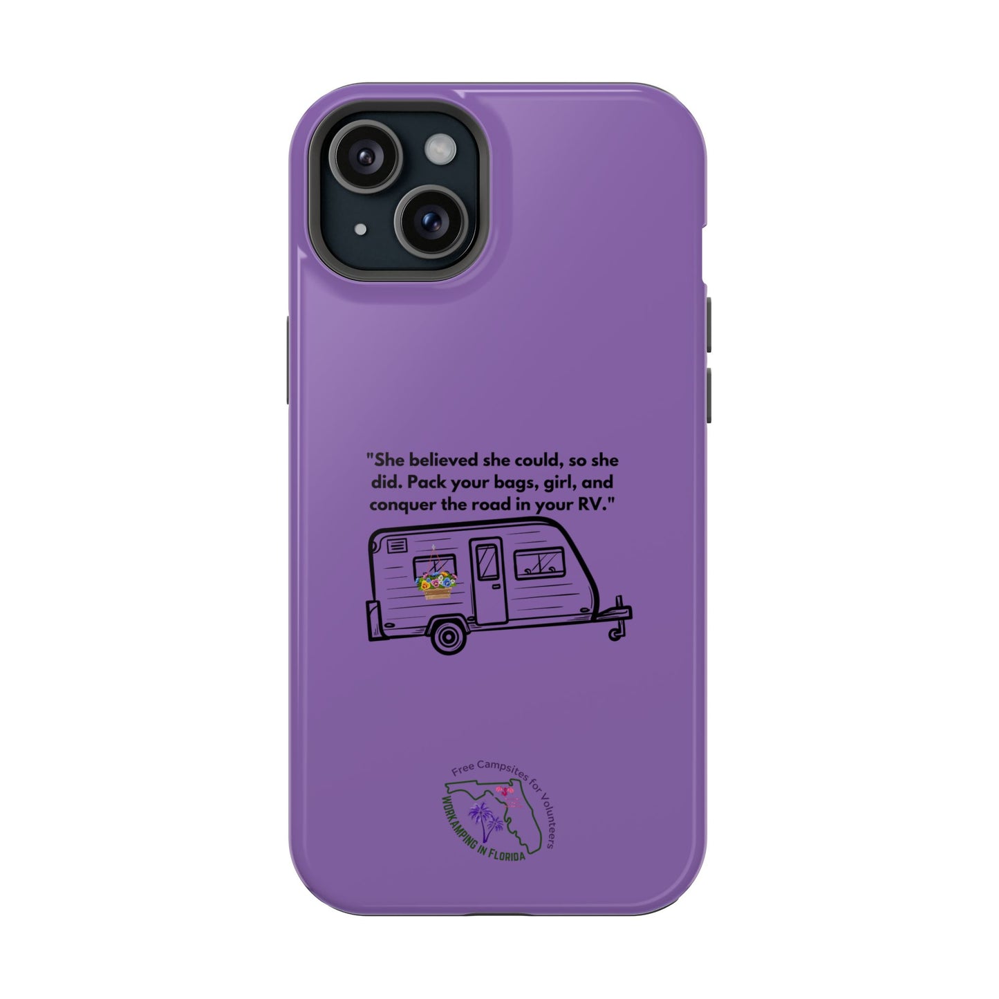 She Believed She Could Go RVing Purple Magnetic Tough Cases