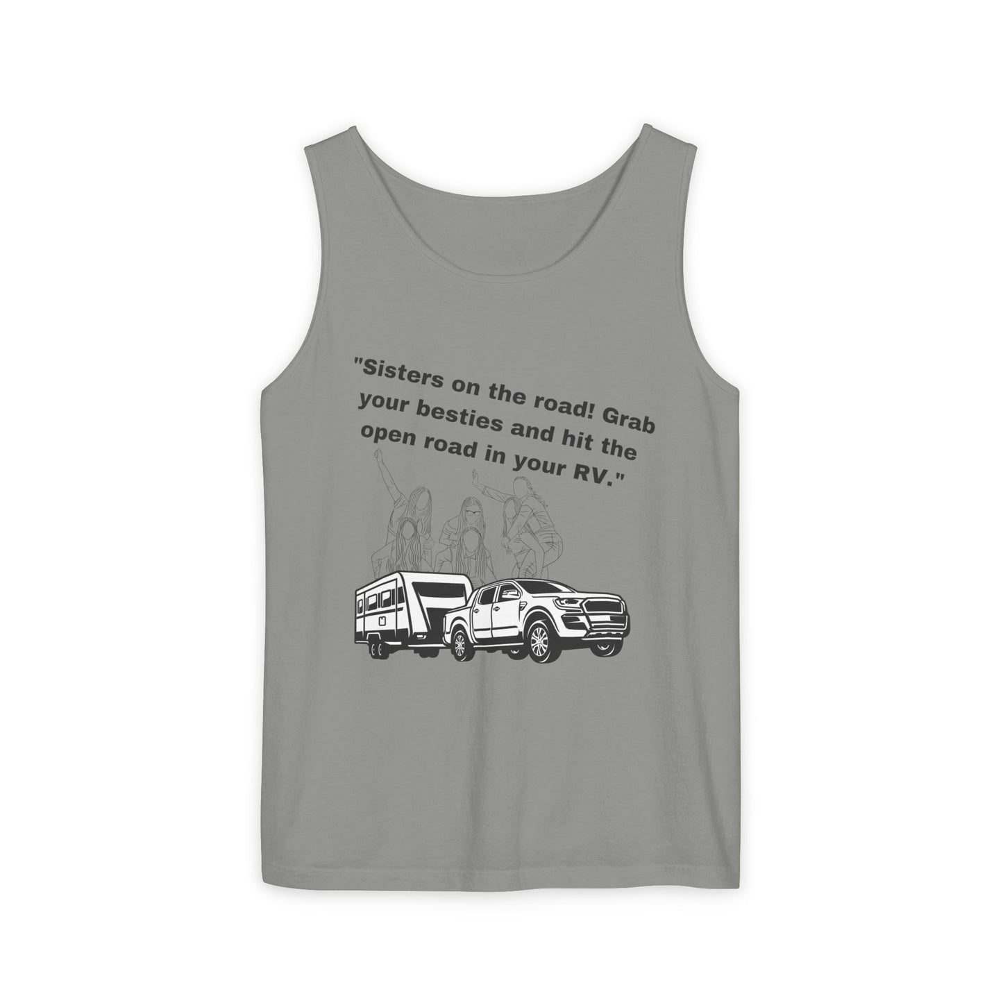 Sisters Hit the Road RVing Unisex Garment-Dyed Tank Top