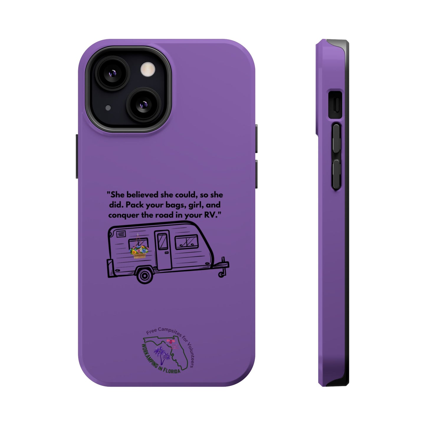 She Believed She Could Go RVing Purple Magnetic Tough Cases