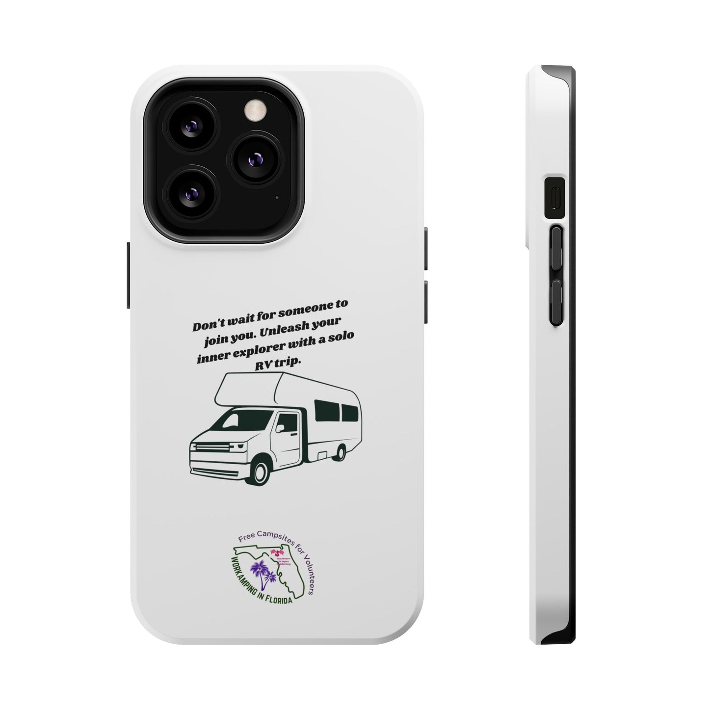 Dont Wait Go RVing White Magnetic Tough Cases