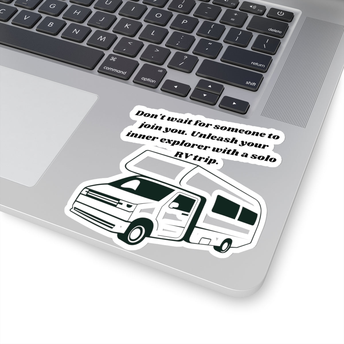 Dont Wait Go RVing Kiss-Cut Stickers