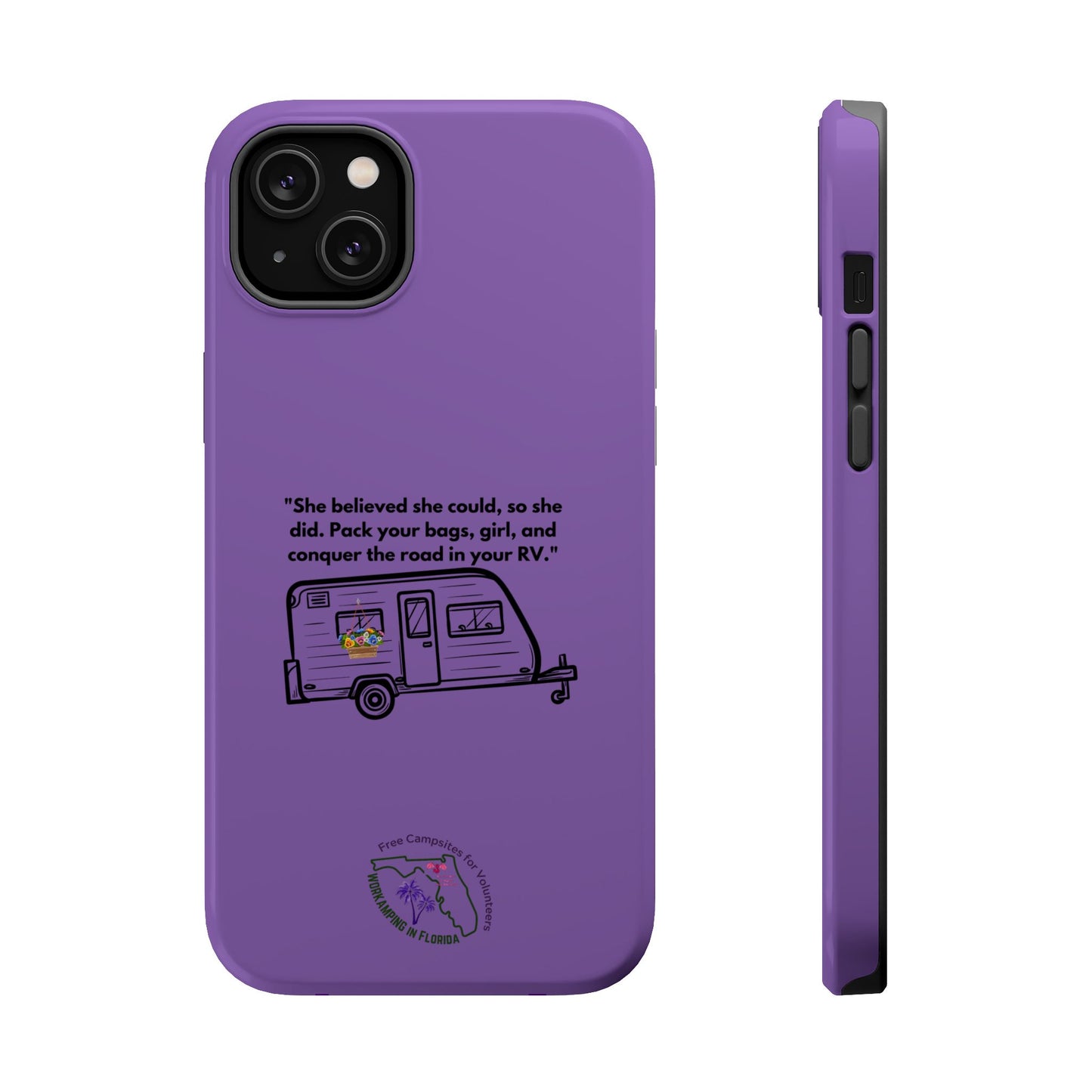 She Believed She Could Go RVing Purple Magnetic Tough Cases