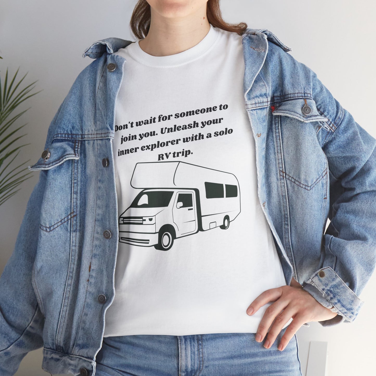 Don't Wait For Someone To Join You Go RVing Unisex Heavy Cotton Tee