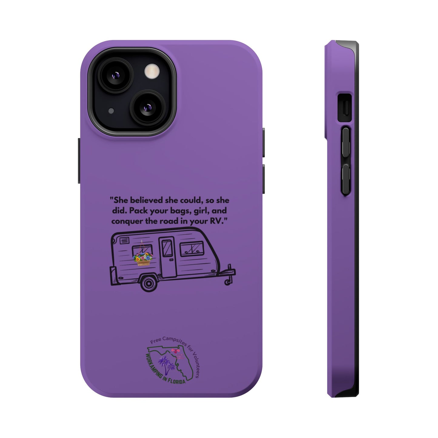 She Believed She Could Go RVing Purple Magnetic Tough Cases