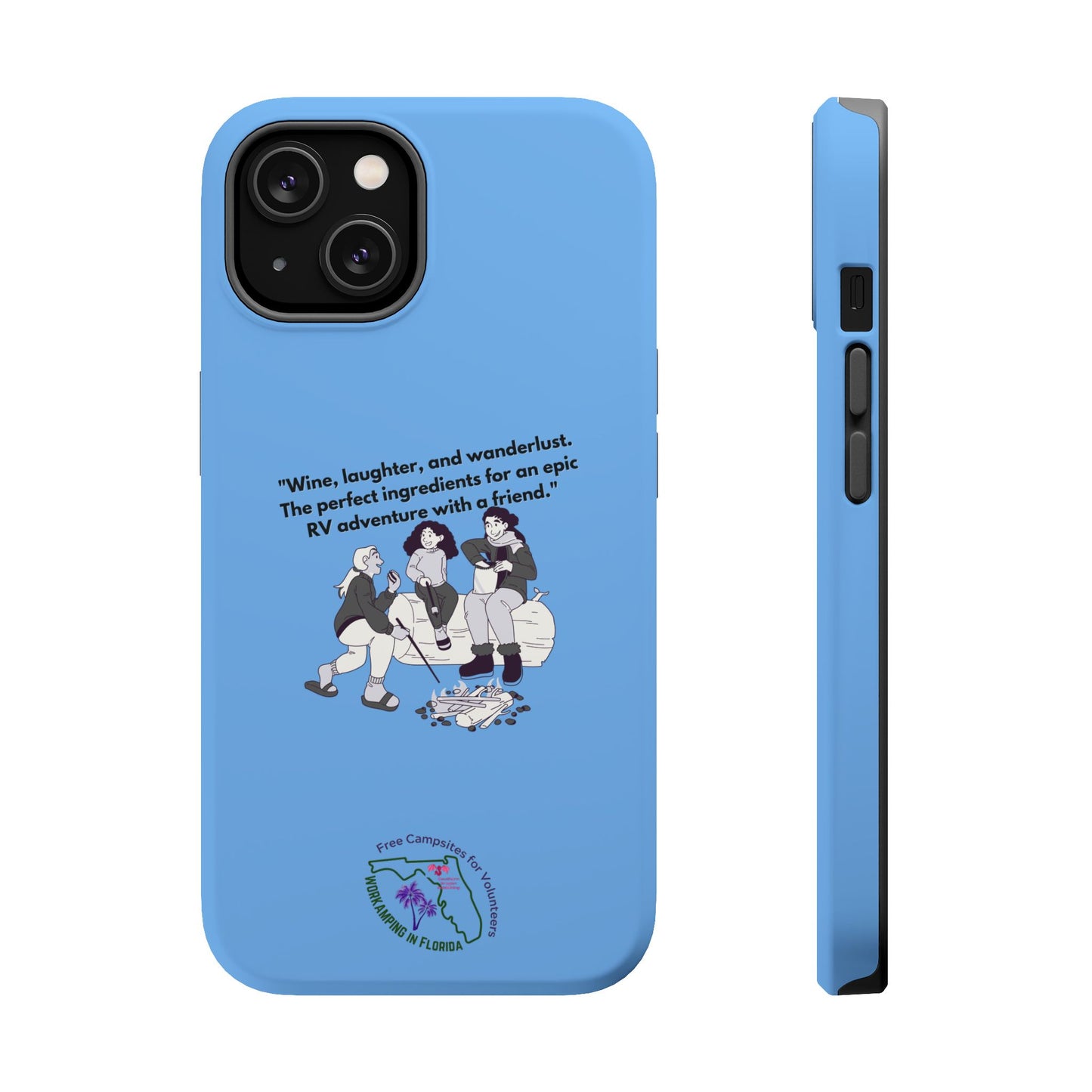 Wine Laughter and Wanderlust RVing Women Blue Magnetic Tough Cases