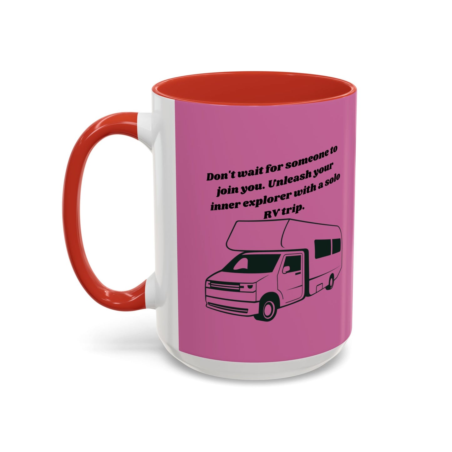 Dont Wait Go RVing Pink Accent Coffee Mug-11-15oz