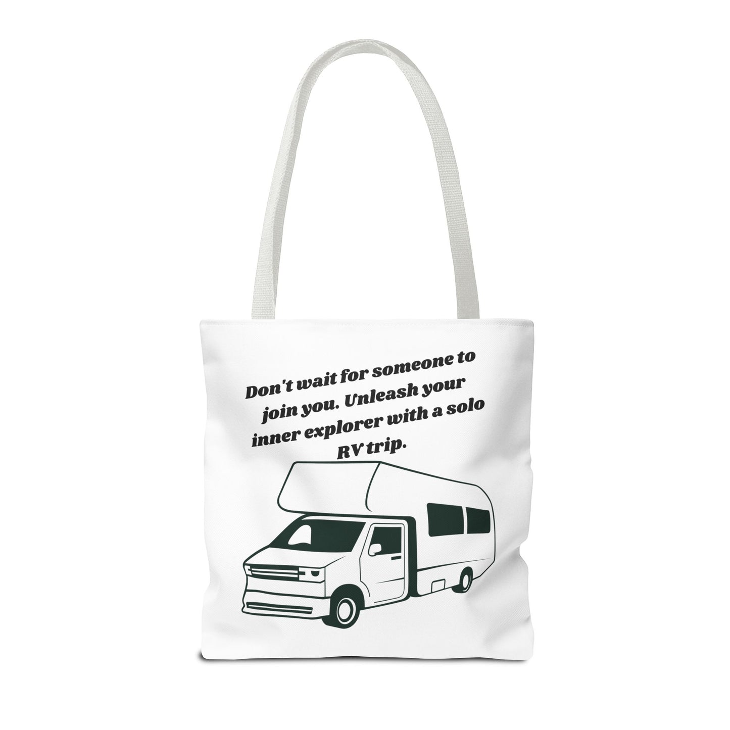 Dont Wait to Go RVing White Tote Bag (AOP)