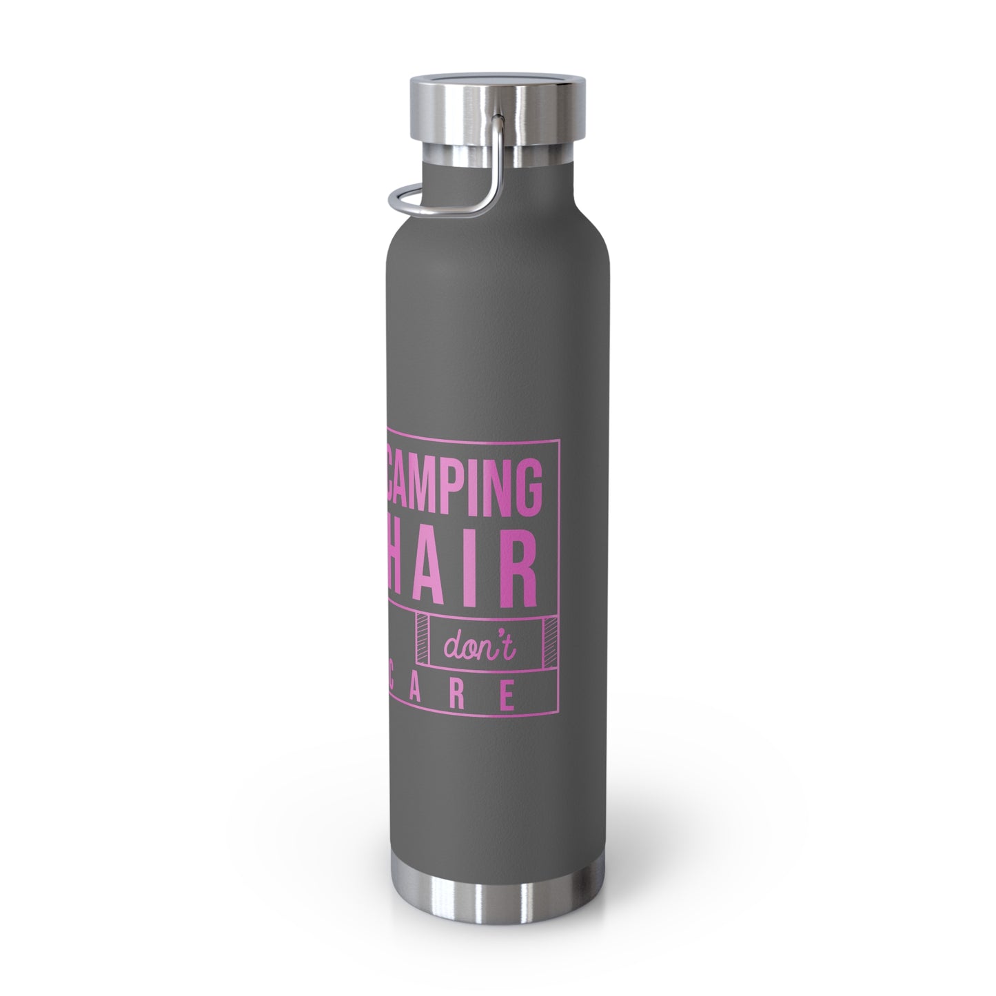 Camp Hair Dont Care - 22oz Vacuum Insulated Bottle