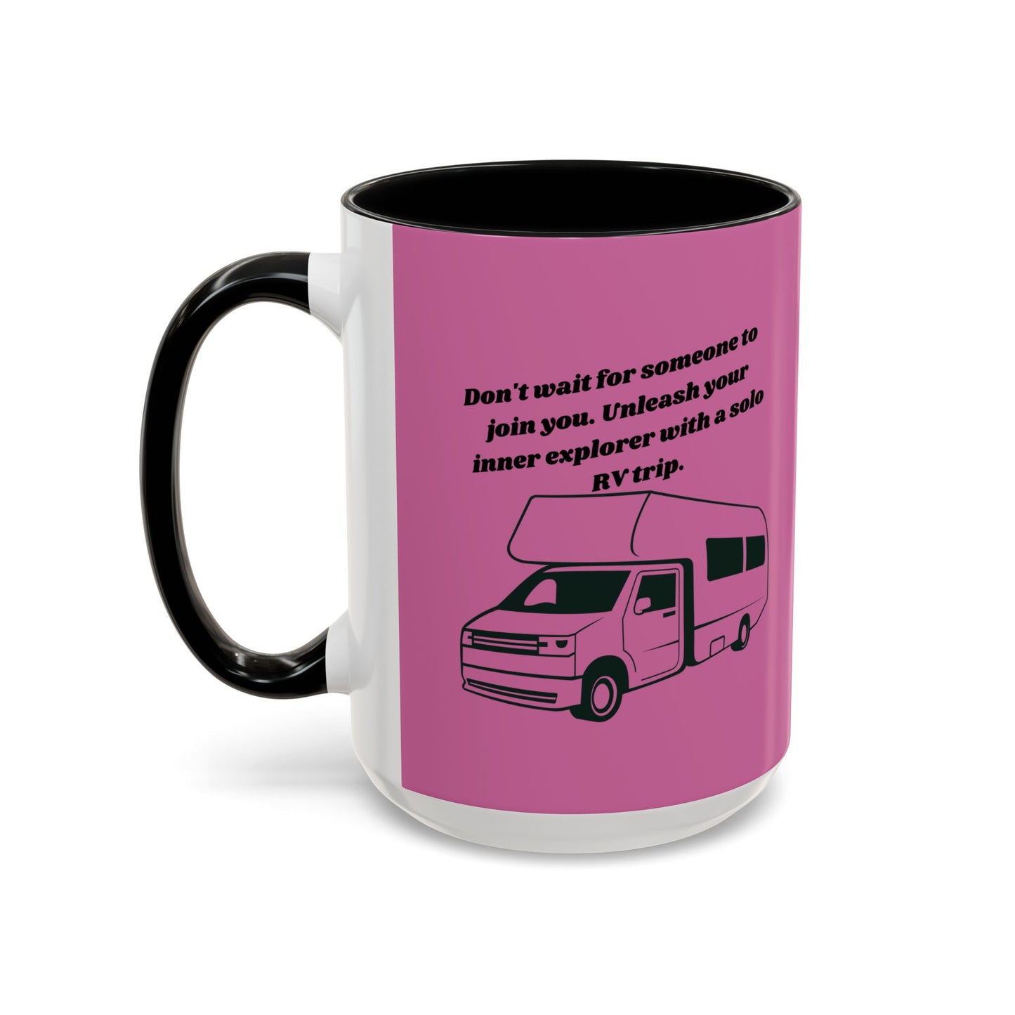 Dont Wait Go RVing Pink Accent Coffee Mug-11-15oz