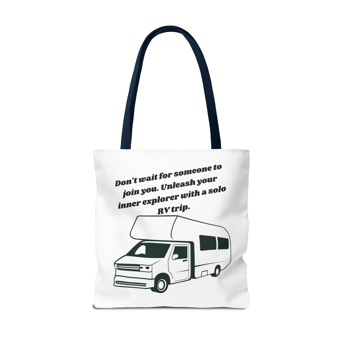 Dont Wait to Go RVing White Tote Bag (AOP)