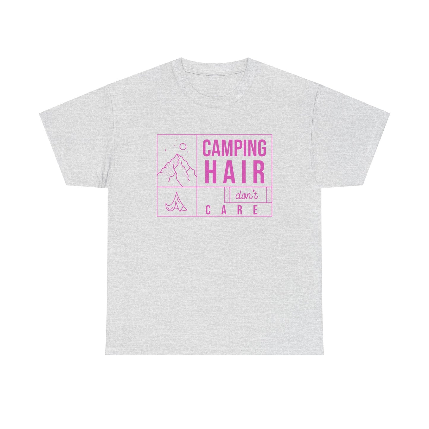 Camp Hair Dont Care Unisex Heavy Cotton Tee