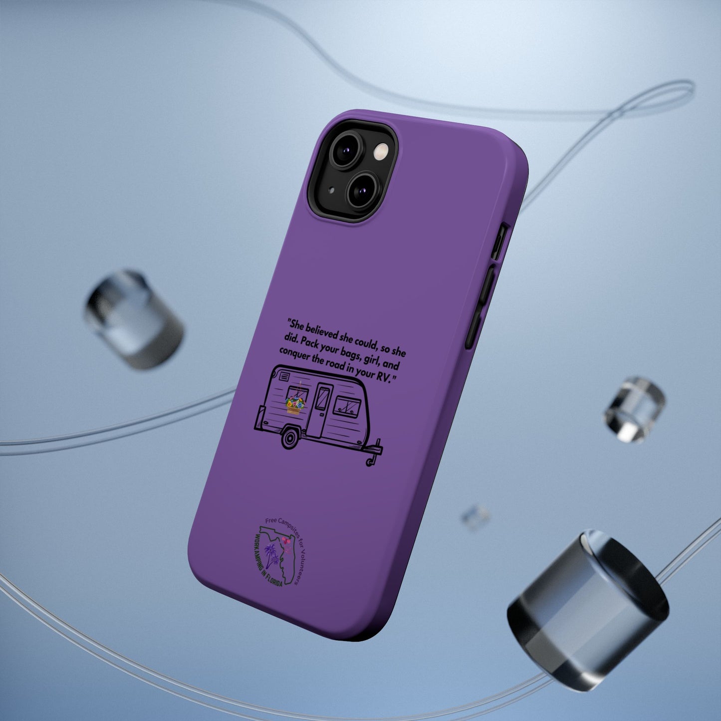 She Believed She Could Go RVing Purple Magnetic Tough Cases