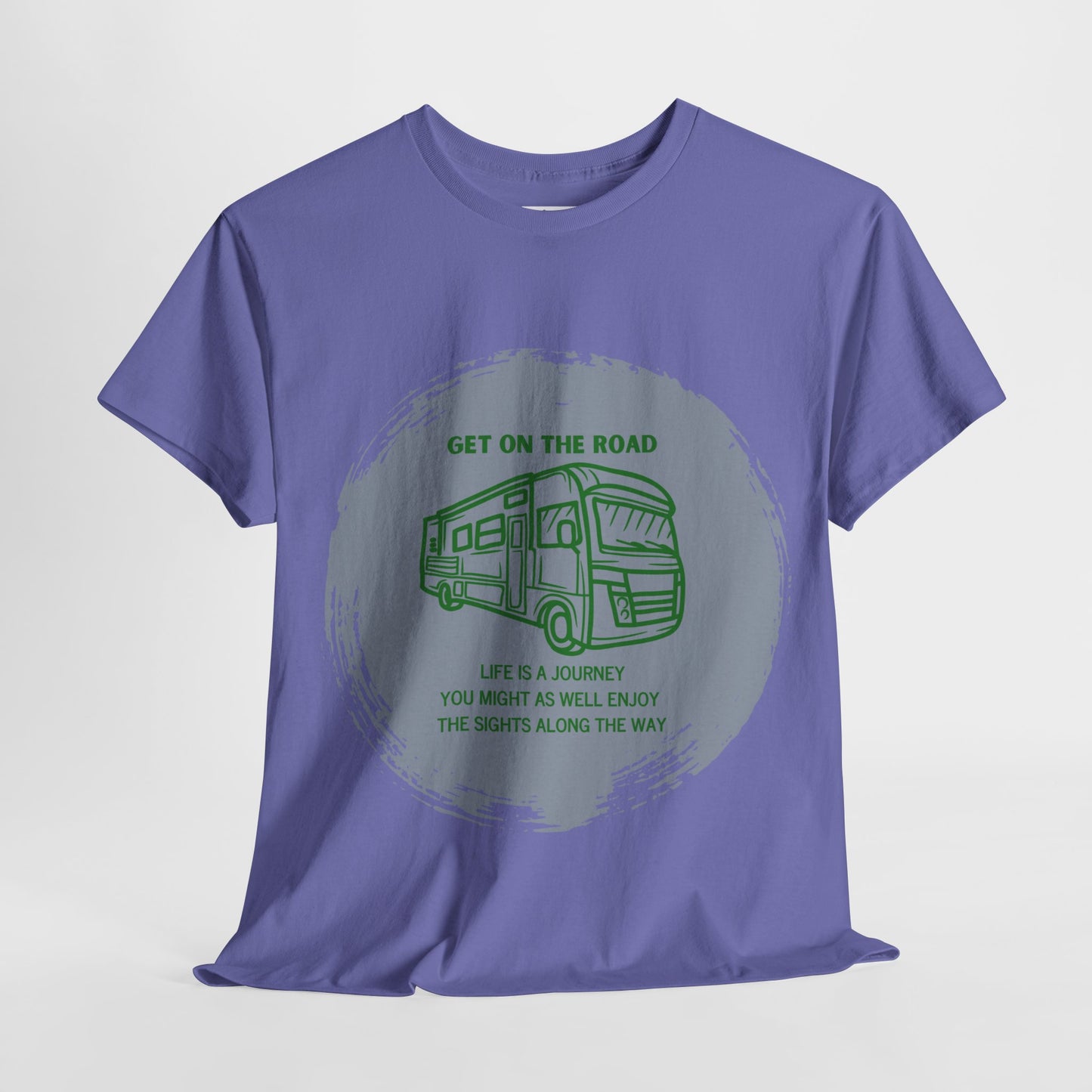 Get on the Road Life Is a Journey Unisex Heavy Cotton Tee