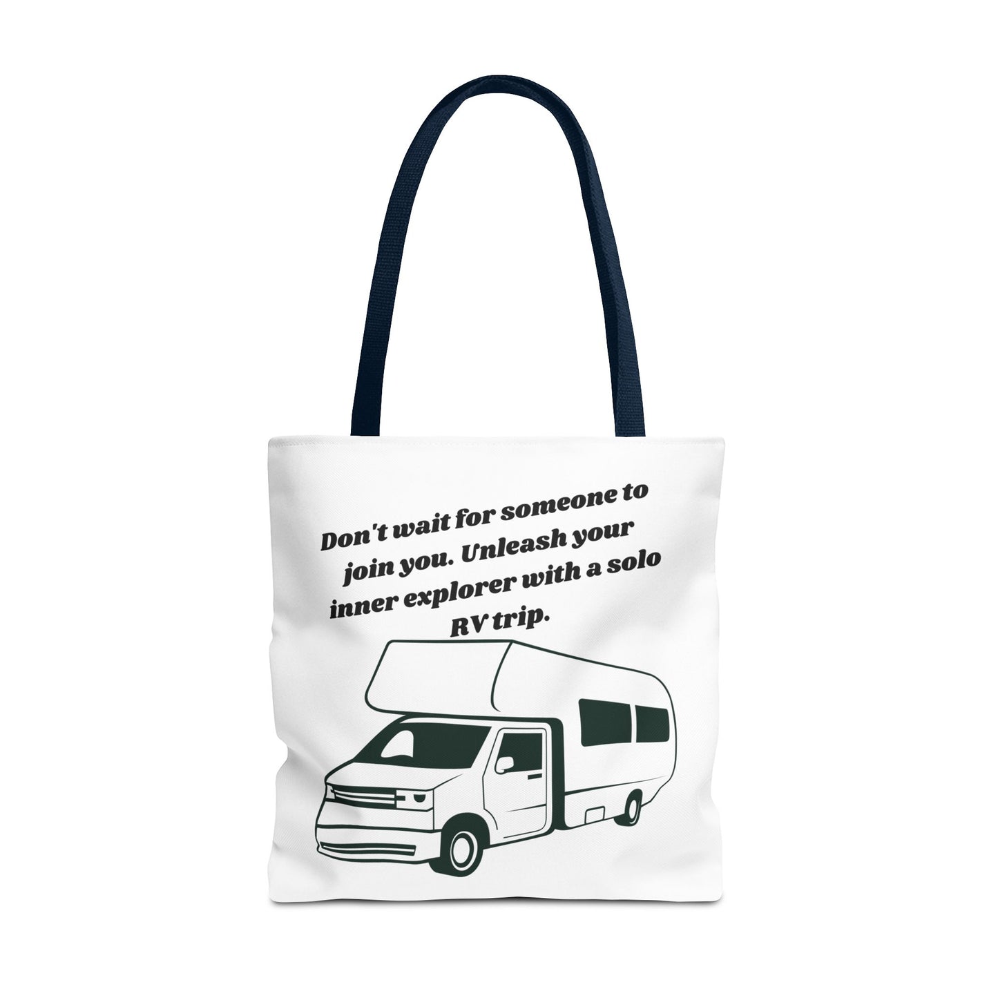 Dont Wait to Go RVing White Tote Bag (AOP)