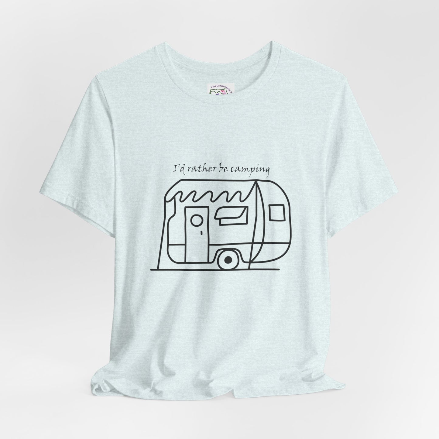 I'd Rather Be Camping - Unisex Jersey Short Sleeve Tee