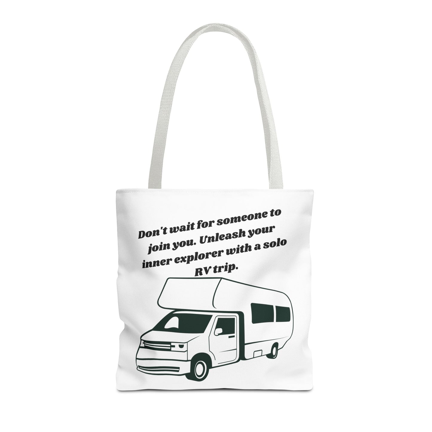 Dont Wait to Go RVing White Tote Bag (AOP)