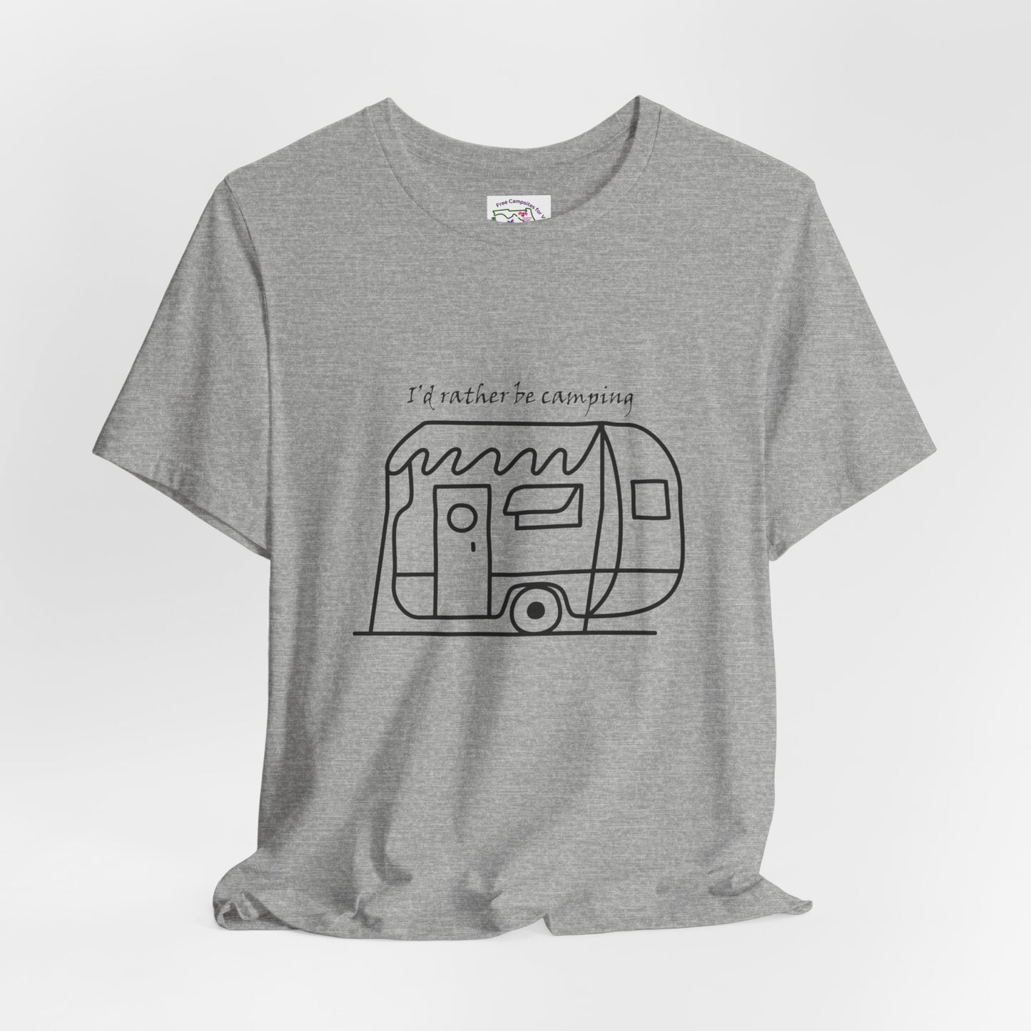 I'd Rather Be Camping - Unisex Jersey Short Sleeve Tee