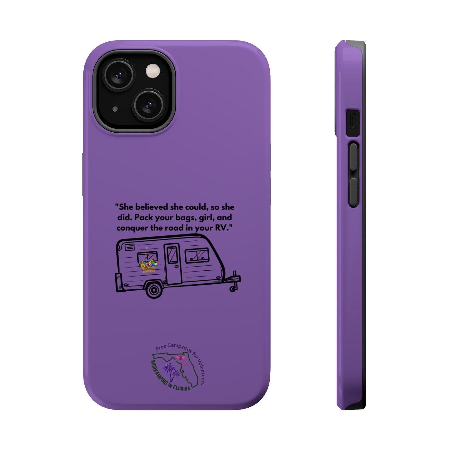 She Believed She Could Go RVing Purple Magnetic Tough Cases