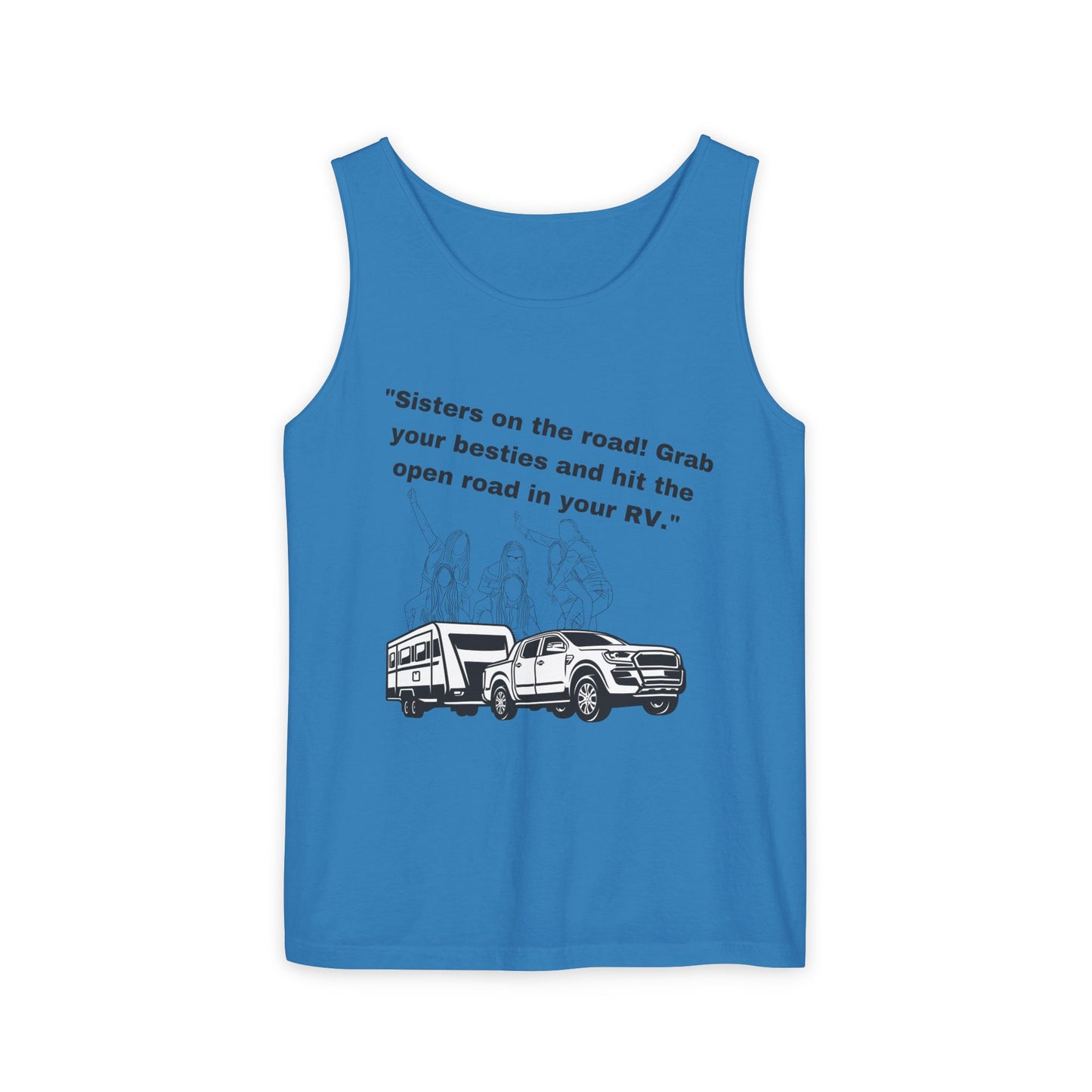 Sisters Hit the Road RVing Unisex Garment-Dyed Tank Top