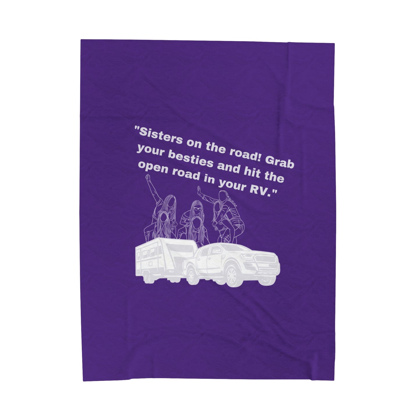 Sisters Are Hitting the Road Purple Velveteen Plush Blanket