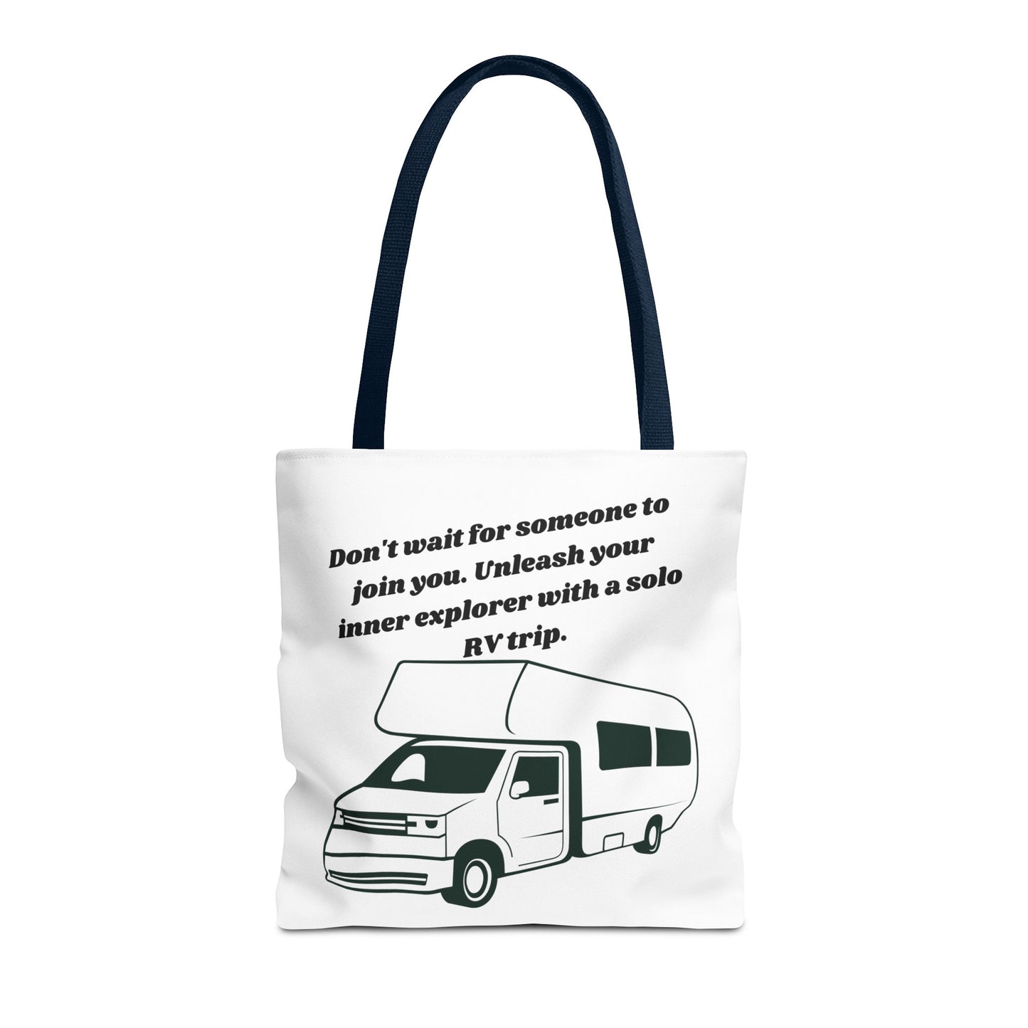 Dont Wait to Go RVing White Tote Bag (AOP)