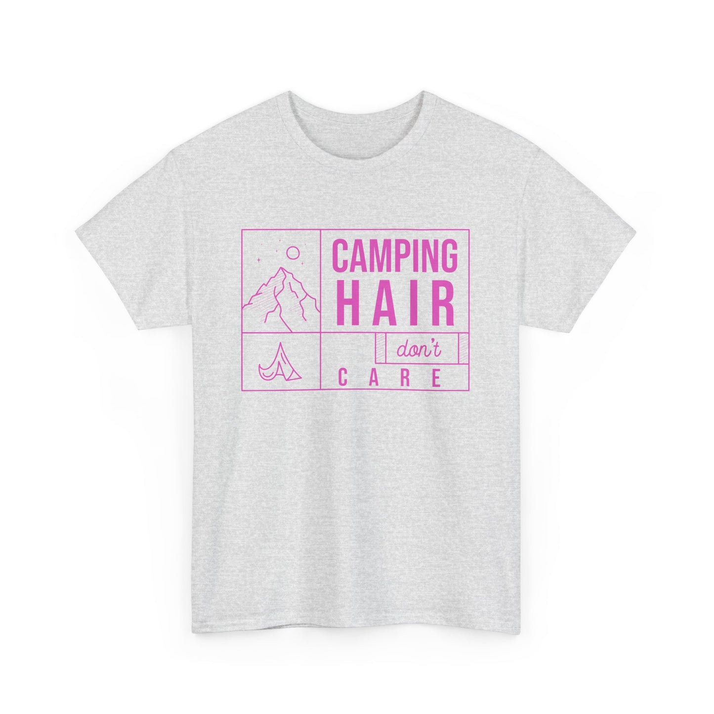 Camp Hair Dont Care Unisex Heavy Cotton Tee