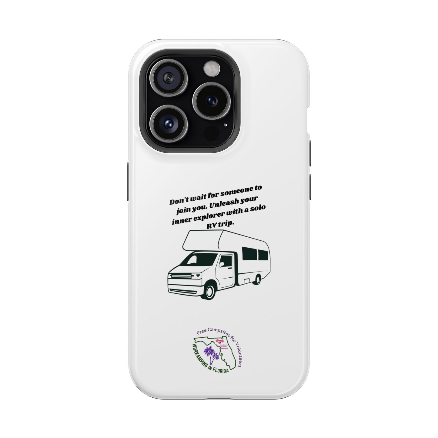 Dont Wait Go RVing White Magnetic Tough Cases