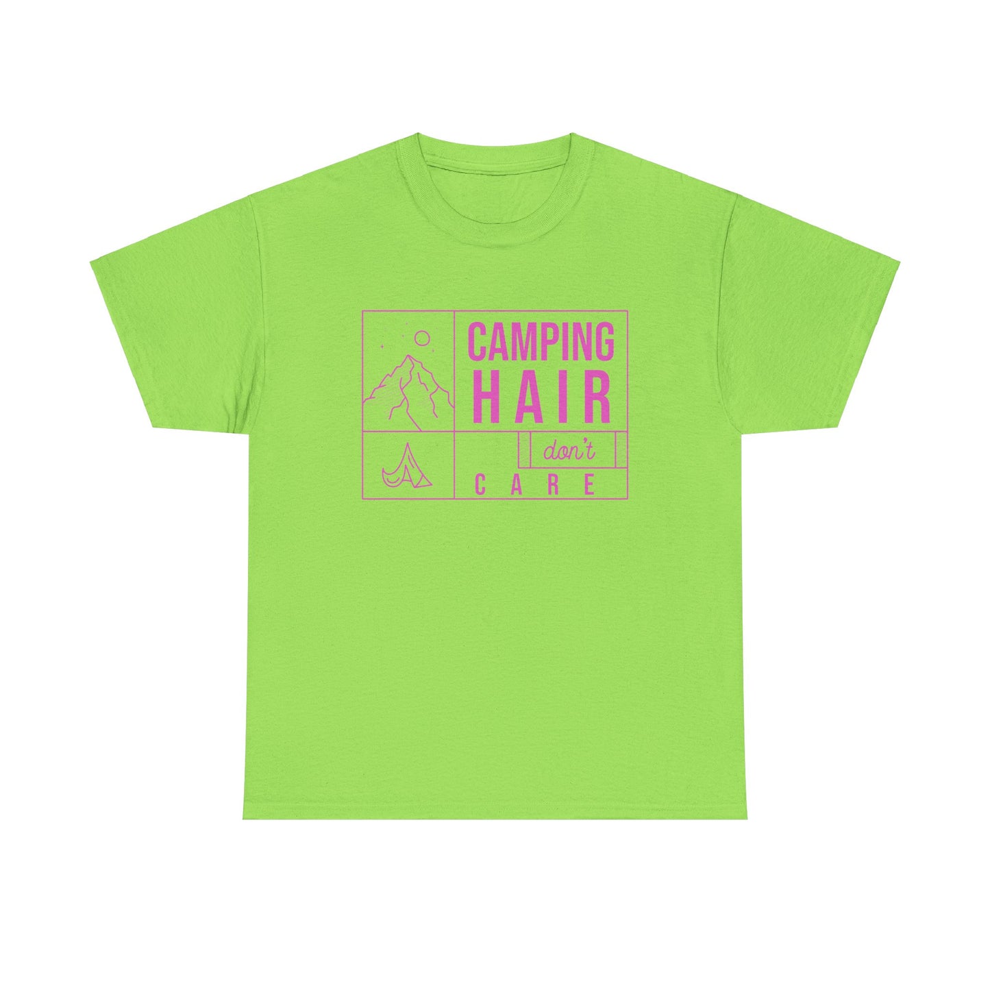 Camp Hair Dont Care Unisex Heavy Cotton Tee