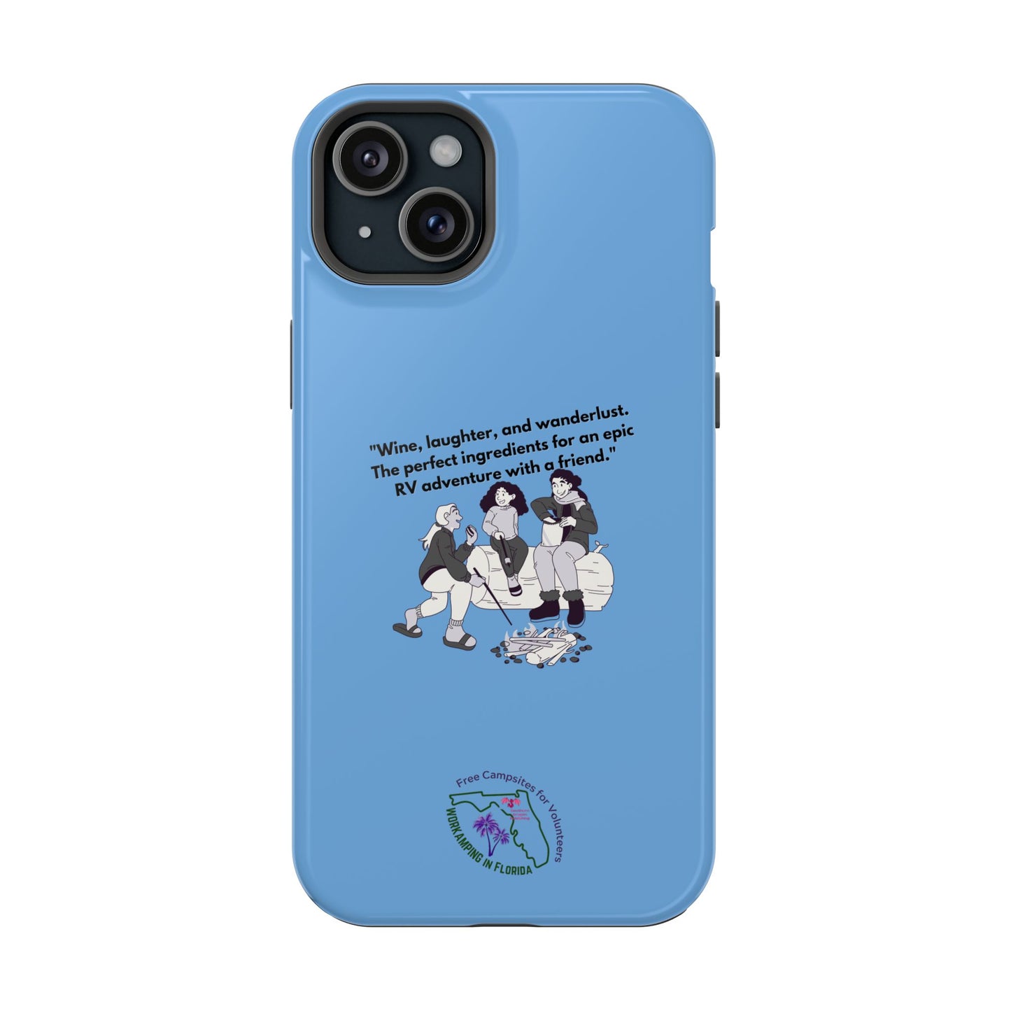 Wine Laughter and Wanderlust RVing Women Blue Magnetic Tough Cases