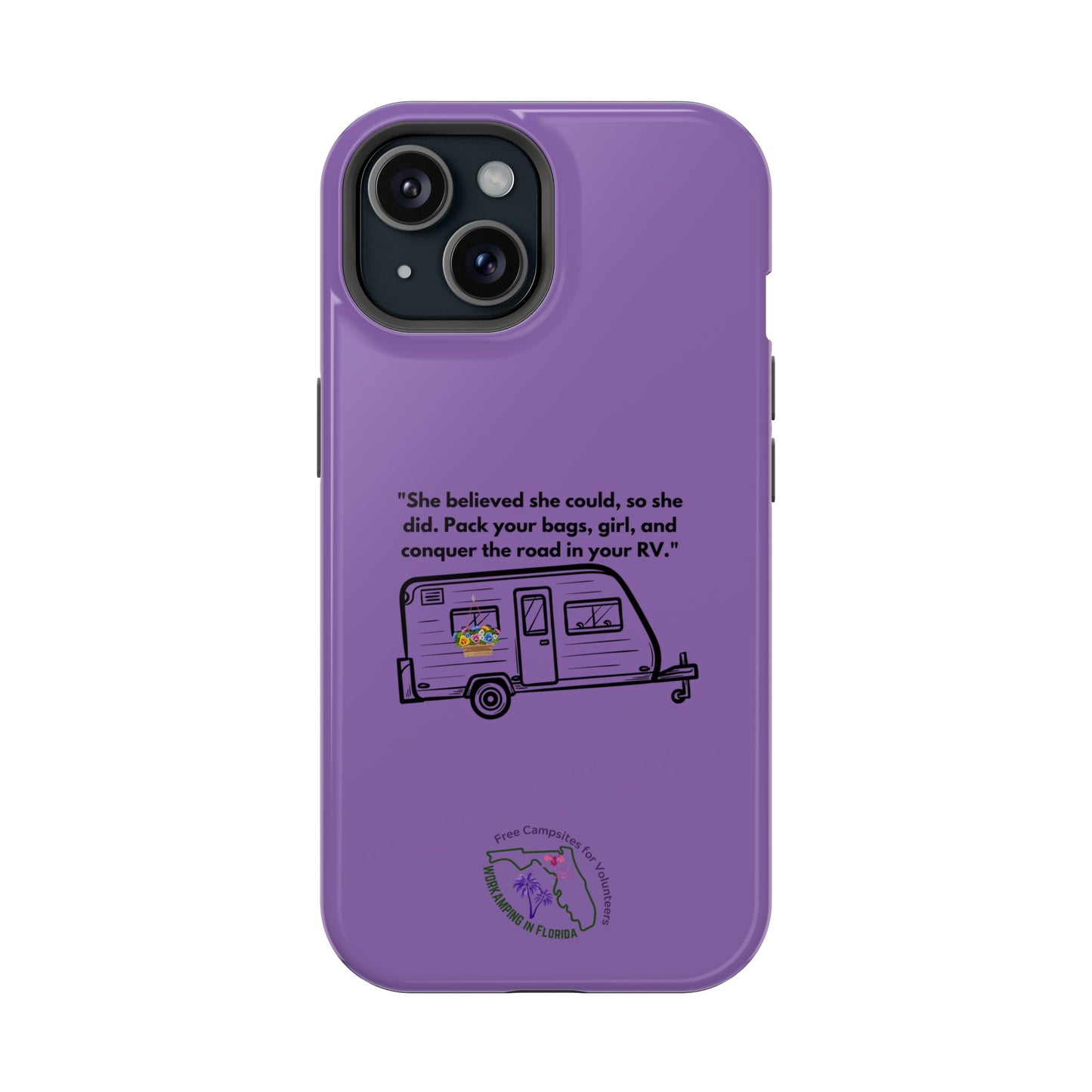 She Believed She Could Go RVing Purple Magnetic Tough Cases