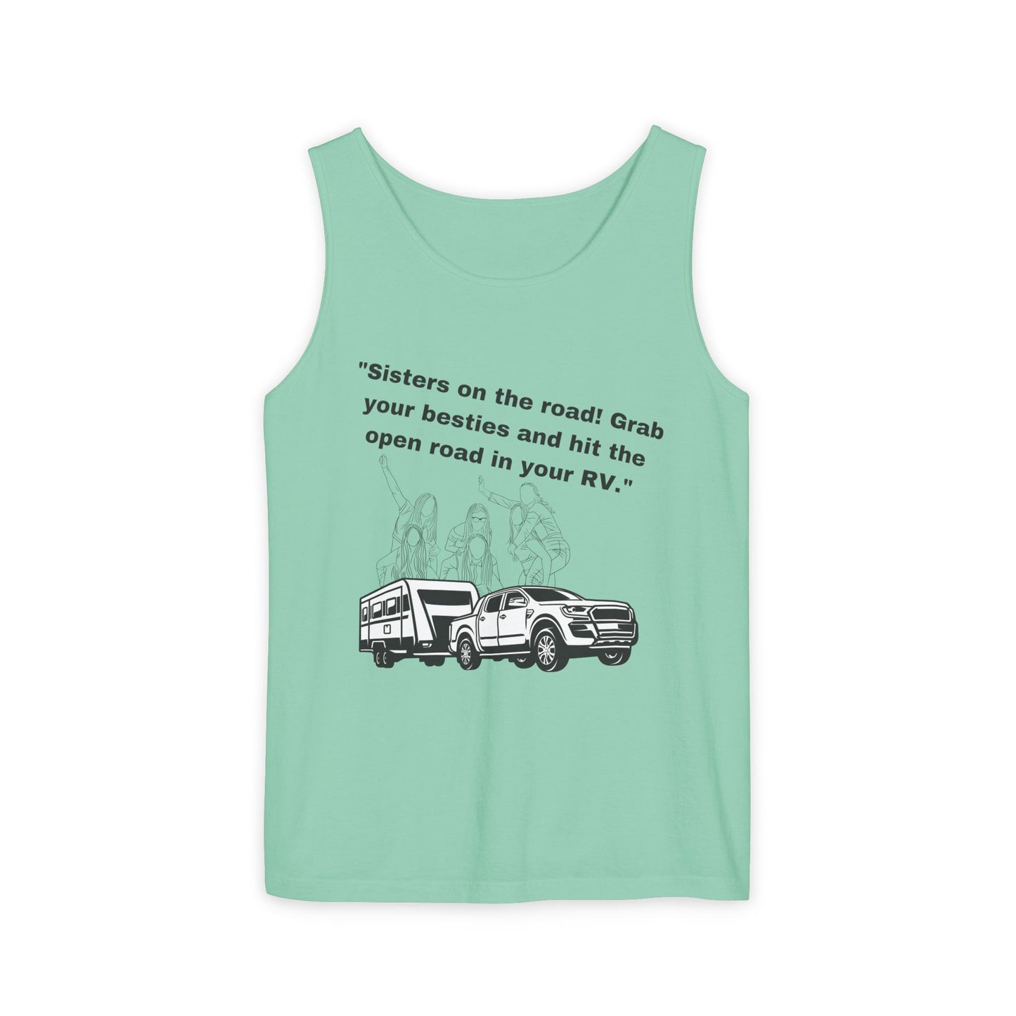 Sisters Hit the Road RVing Unisex Garment-Dyed Tank Top