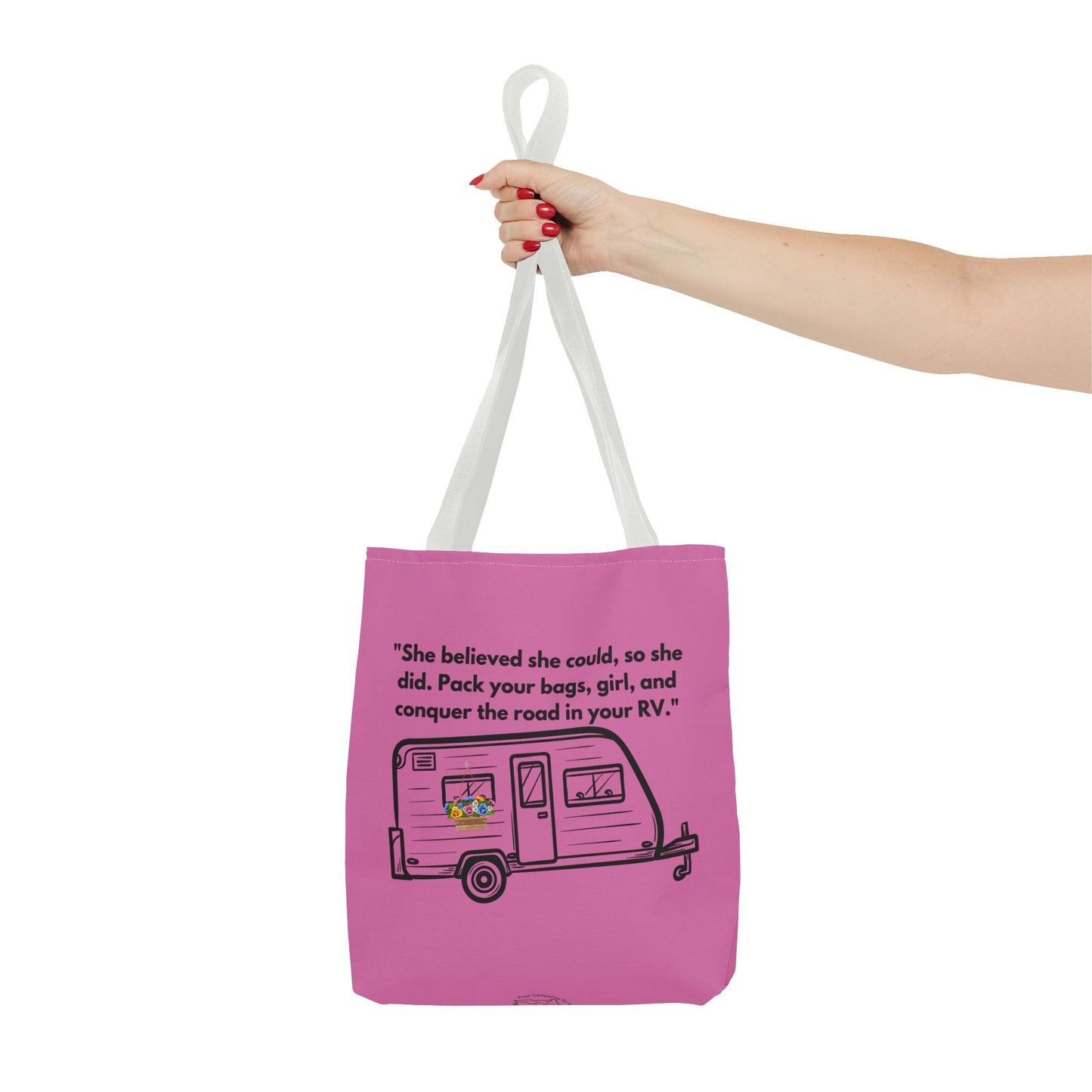 She Believed She Could Go RVing Pink Tote Bag (AOP)