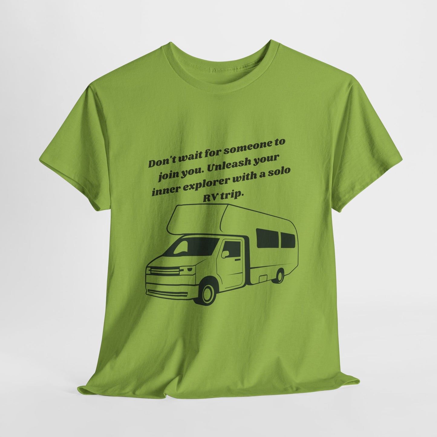 Don't Wait For Someone To Join You Go RVing Unisex Heavy Cotton Tee