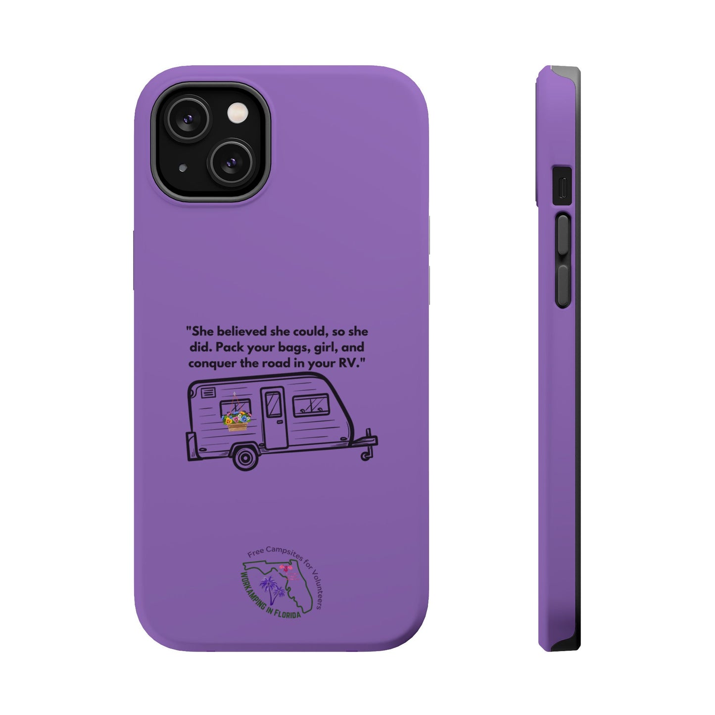 She Believed She Could Go RVing Purple Magnetic Tough Cases