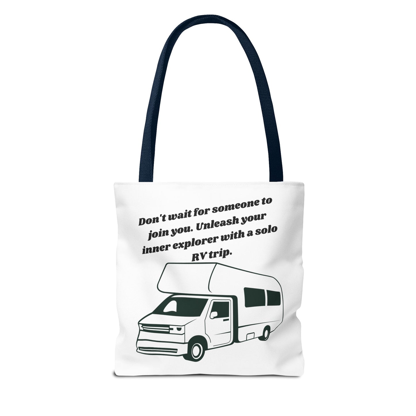 Dont Wait to Go RVing White Tote Bag (AOP)