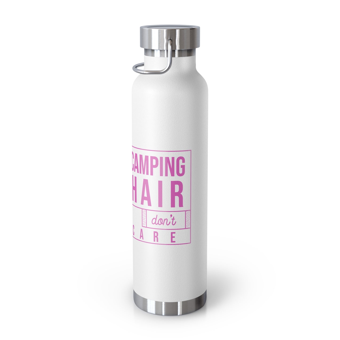 Camp Hair Dont Care - 22oz Vacuum Insulated Bottle