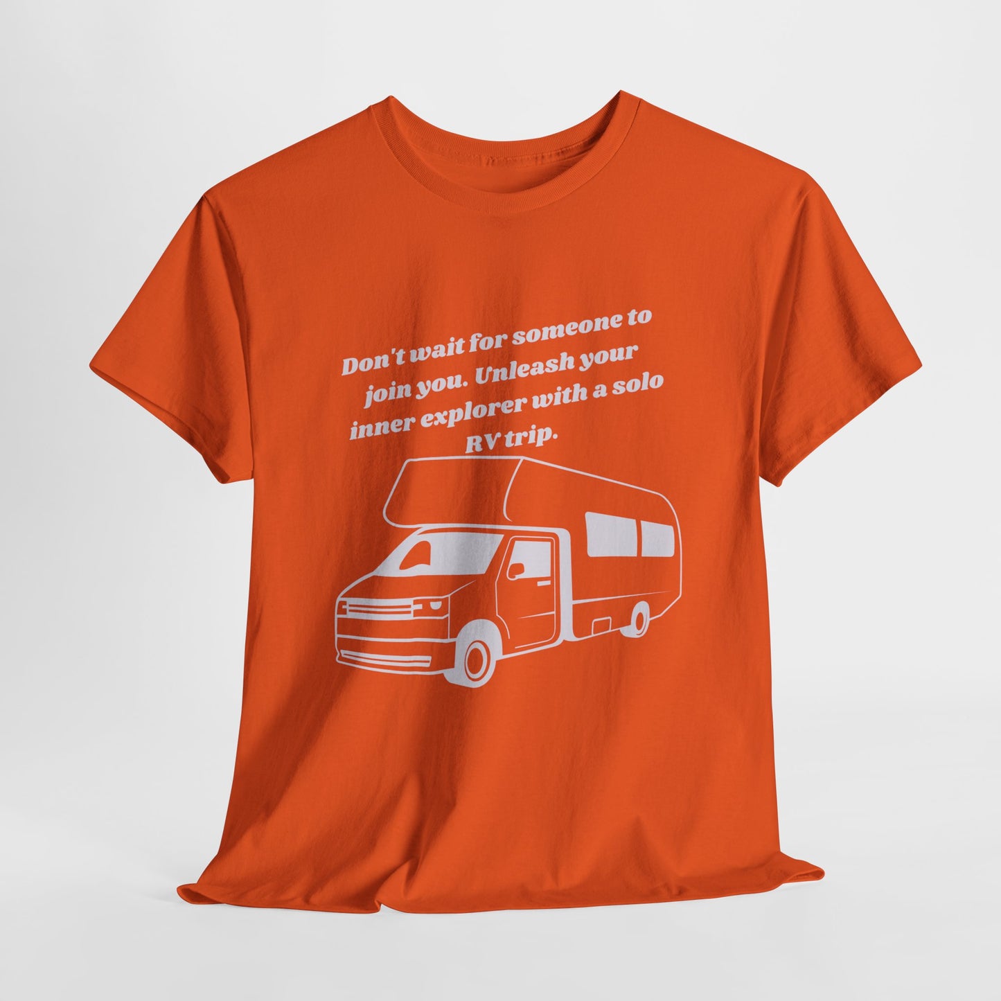 Don't Wait Go On Your Own RVing Adventures Dark Colors Unisex Heavy Cotton Tee