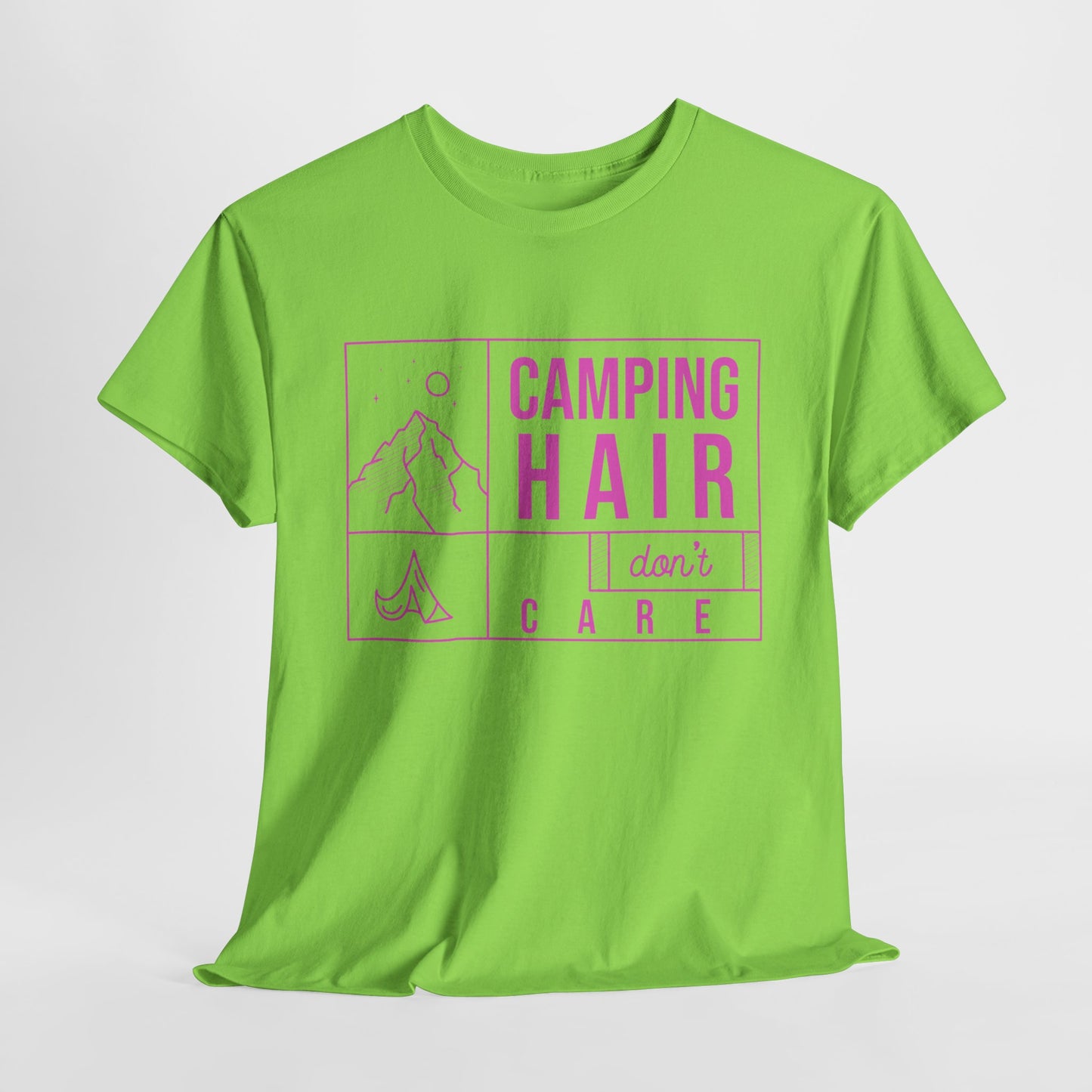 Camp Hair Dont Care Unisex Heavy Cotton Tee